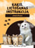 Kaķis. Lietošanas instrukcija - All about animals
