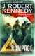 Rampage - Delta Force Unleashed Thrillers, #7