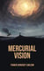 Mercurial Vision