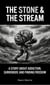 The Stone & The Stream - The Stone & The Stream, #1