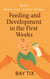 Feeding and Development in the First Weeks - “Newborn Care” series, #1.3