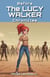 Before The Lucy Walker Chronicles - The Lucy Walker Chronicles