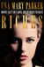 Riches - An irresistible bestseller of sin and scandal