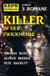 Killer in der Zwickmühle: Krimi Großband 3 Romane 1/2022