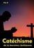 Catéchisme de la Doctrine chrétienne - Catéchisme de Saint Pie X (édition intégrale)