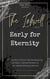 The Inkwell presents: Early for Eternity - The Inkwell presents:, #2