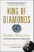 King of Diamonds - Harry Winston, the Definitive Biography of an American Icon