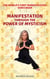 Manifestation Through The Power Of Mysticism