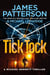 Tick Tock - (Michael Bennett 4). Michael Bennett is running out of time to stop a deadly mastermind