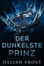 Der Dunkelste Prinz - Prinzen von Devil's Creek, #5