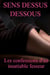 Sens Dessus Dessous: les Confessions d'un Fesseur