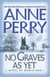 No Graves As Yet - A Novel