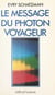 Le message du photon voyageur