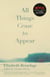 All Things Cease to Appear - A novel