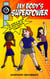 My Body's Superpower: The Girls' Guide to Growing Up Healthy