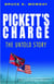Pickett's Charge - The Untold Story