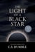 The Light of a Black Star - Amid the Vastness of All Else, #3