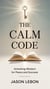 The Calm Code