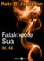 Fatalmente sua - Vol. 4-6