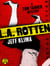 L.A. Rotten - A Tom Tanner Mystery