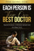 Each Person Is Their Own Best Doctor - Health