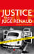 Justice pour le juge Renaud - Victime du gang des lyonnais ?
