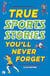True Sports Stories