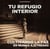 Tu Refugio Interior