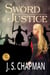 Sword of Justice - A White Knight Adventure, #1