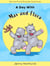 A Day With Max and Flora - Max and Flora’s Everyday Adventures, #1