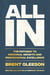 All In - The Pathway to Personal Growth and Professional Excellence