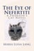 The Eye of Nefertiti: A Pharaoh's Cat Novel - The Pharaoh's Cat Novels, #2