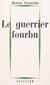 Le guerrier fourbu