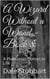 A Wizard Without a Wand - Book 8: A Plantasian Comes to Life - The Wizard Without a Wand, #8