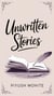 Unwritten Stories