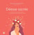 Déesse sacrée - Laissez-vous porter par la puissance du Féminin sacré