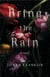 Bring the Rain - A Novel