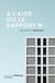 À l'aide ou le rapport W