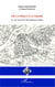 De la trace à la trame - La voie, lecture du développement urbain