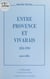 Entre Provence et Vivarais : 1858-1990