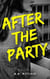 After the Party - Eternal Spin Series, #1