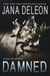Damned - Shaye Archer Series, #7