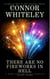 There Are No Fireworks In Hell: A Dark Contemporary Fantasy Short Story - Hell's Place Contemporary Fantasy Stories
