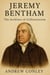 Jeremy Bentham: The Architect of Utilitarianism