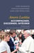 Amoris Laetitia : accompagner, discerner, intégrer - Vademecum pour une nouvelle pastorale familiale