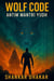 Wolf Code: Antim Mantri Yudh