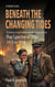Beneath the Changing Tides: The Spectre of War 1913–1918 - The Cooper Family Saga, #2