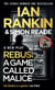 A Game Called Malice - A Rebus Play: The #1 bestselling series that inspired BBC One’s REBUS