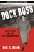 Dock Boss - Eddie McGrath and the West Side Waterfront