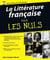 Littérature française Pour les Nuls (La)